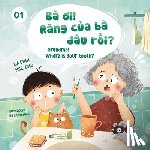 Dinh, L a - Ba Oi! Rang Cua Ba Dau Roi? Grandma! Where Is Your Tooth?
