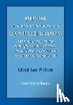 Wilson, Lloyd Lee - Memoir of the Life and Religious Labors of Lloyd Lee Wilson