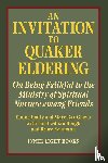 Emily, Elaine, Glazer, Mary Kay - An Invitation to Quaker Eldering