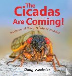 Wechsler, Doug - The Cicadas Are Coming!
