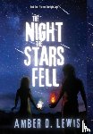 Lewis, Amber D - The Night the Stars Fell