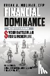 Molinar, Frank - Financial Dominance
