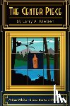 Nielsen, Larry A. - The Center Piece