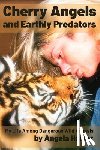 Harter, Angela - Cherry Angels and Earthly Predators
