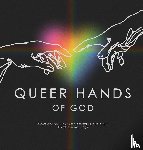  - Queer Hands of God
