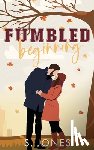 Jones, S. - Fumbled Beginning