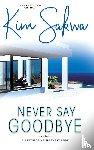 Sakwa, Kim - Never Say Goodbye