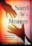 Peterzell-Bellanich, Lezlee - Saved by A Stranger