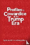 McCallion, Kenneth Foard - Profiles in Cowardice in the Trump Era
