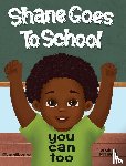McConico, Michelle - Shane Goes To School