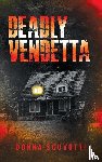Scuvotti, Donna - Deadly Vendetta