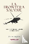 Majfud, Jorge - La frontera salvaje