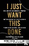 Palmer, Raiford Dalton - I Just Want This Done