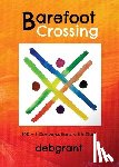 Grant, Deb - Barefoot Crossing