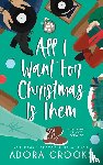 Crooks, Adora - All I Want For Christmas Is Them