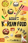 Li, Michelle - A Very Asian Guide to Korean Food