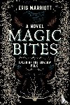 Marriott, Eris - Magic Bites