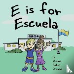 Simmons, Shawna Bishop - E is for Escuela