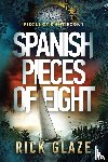 Glaze, Rick - Spanish Pieces of Eight