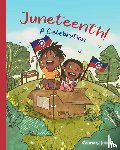 Juste, Courtney - Juneteenth! A Celebration