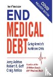 Ashton, Jerry, Goff, Robert E, Antico, Craig - End Medical Debt