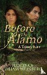 Weinberg, Florence - Before the Alamo