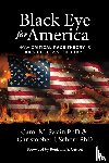 Swain, Carol M, Schorr, Christopher J - Black Eye for America