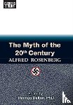 Rosenberg, Alfred - The Myth of the 20th Century