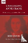 Suzuki, Ikuo - Unmasking Anne Frank