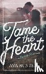 Hunter, Ava - Tame the Heart