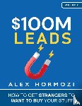 Hormozi, Alex - $100M Leads