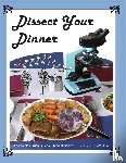 McHenry, Ellen Johnston - Dissect Your Dinner