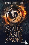 Schneider, Emily - Scales of Ash & Smoke