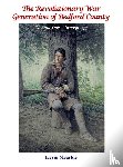 Mearkle, Kevin - The Revolutionary War Generation of Bedford County