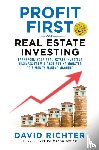 Richter, David - Profit First for Real Estate Investing