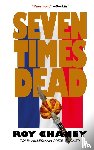 Chaney, Roy - Seven Times Dead