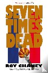 Chaney, Roy - Seven Times Dead