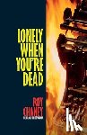 Chaney, Roy - Lonely When You're Dead