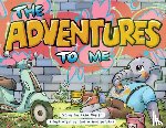 Welsh, Lisa - The Adventures To Me