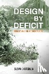 Dieterlen, Susan - Design by Deficit