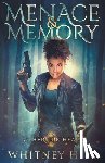 Hill, Whitney - Menace and Memory