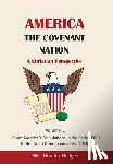 Hodges, Miles H - Hodges, M: America - The Covenant Nation - A Christian Persp