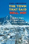 Andersen, Paul - The Town that Said 'Hell, No!'