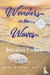 Collins, Jennifer - Wonders in the Waves