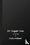 Friedman, Paula - Of Elegant Time