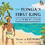 Berry, Kay - Tonga's First King and Other Folktales