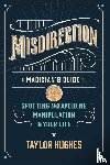 Hughes, Taylor - MISDIRECTION