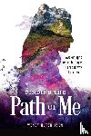 Hutchinson, Wendy - Finding the Path of Me