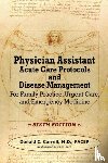 Correll, Donald - Physician Assistant Acute Care Protocols and Disease Management - SIXTH EDITION