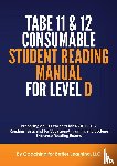 Coaching for Better Learning LLC - TABE 11 and 12 CONSUMABLE STUDENT READING MANUAL FOR LEVEL D